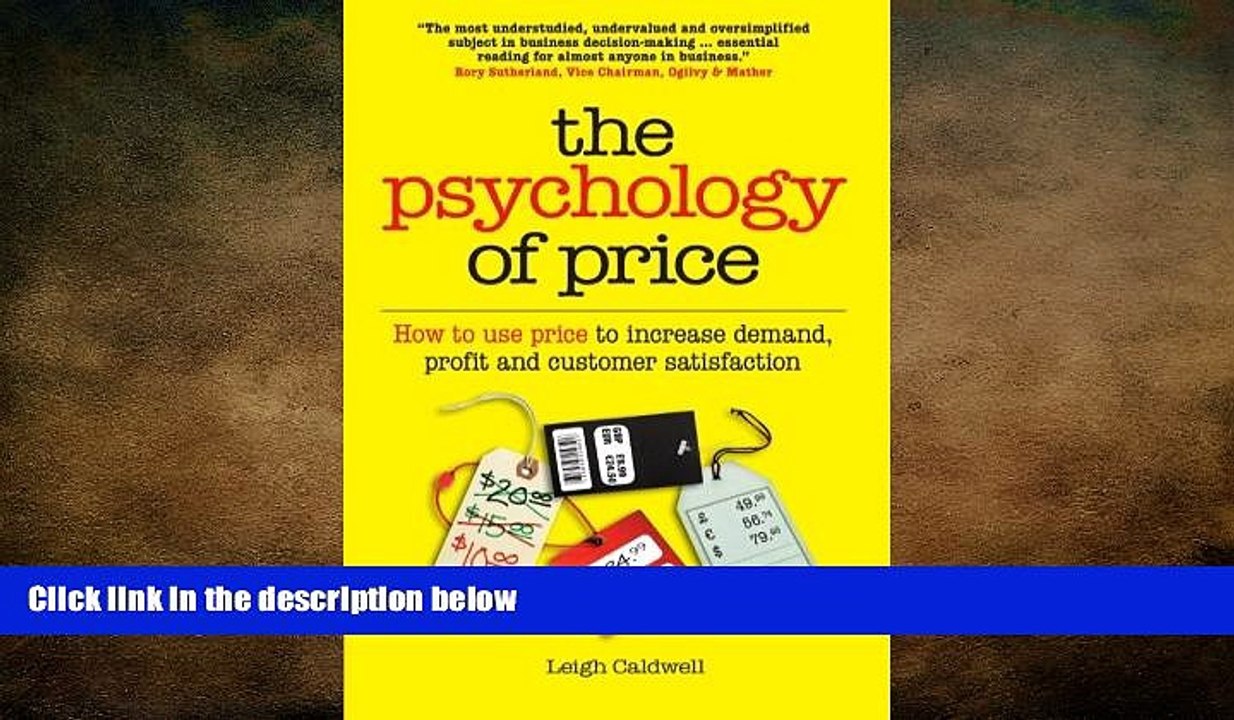 READ book  The Psychology of Price: How to use price to increase demand, profit and customer