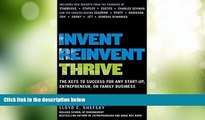 Big Deals  Invent, Reinvent, Thrive: The Keys to Success for Any Start-Up, Entrepreneur, or Family
