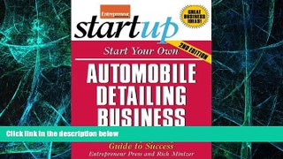 Big Deals  Start Your Own Automobile Detailing Business: Your Step-By-Step Guide to Success