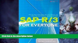 Must Have PDF  SAP R/3 for Everyone: Step-by-Step Instructions, Practical Advice, and Other Tips