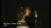 Nelly Aurélia - The Pony i want to be - Cover