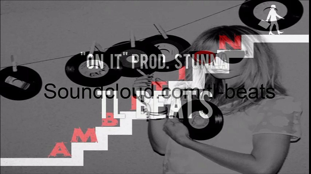 "On it" Chill Cool Rap Beat Hip Hop Instrumental 2016 - TL Beats