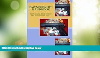Big Deals  Pawnbroker s Handbook: How to Get Rich Buying and Selling Guns, Gold, and Other Good
