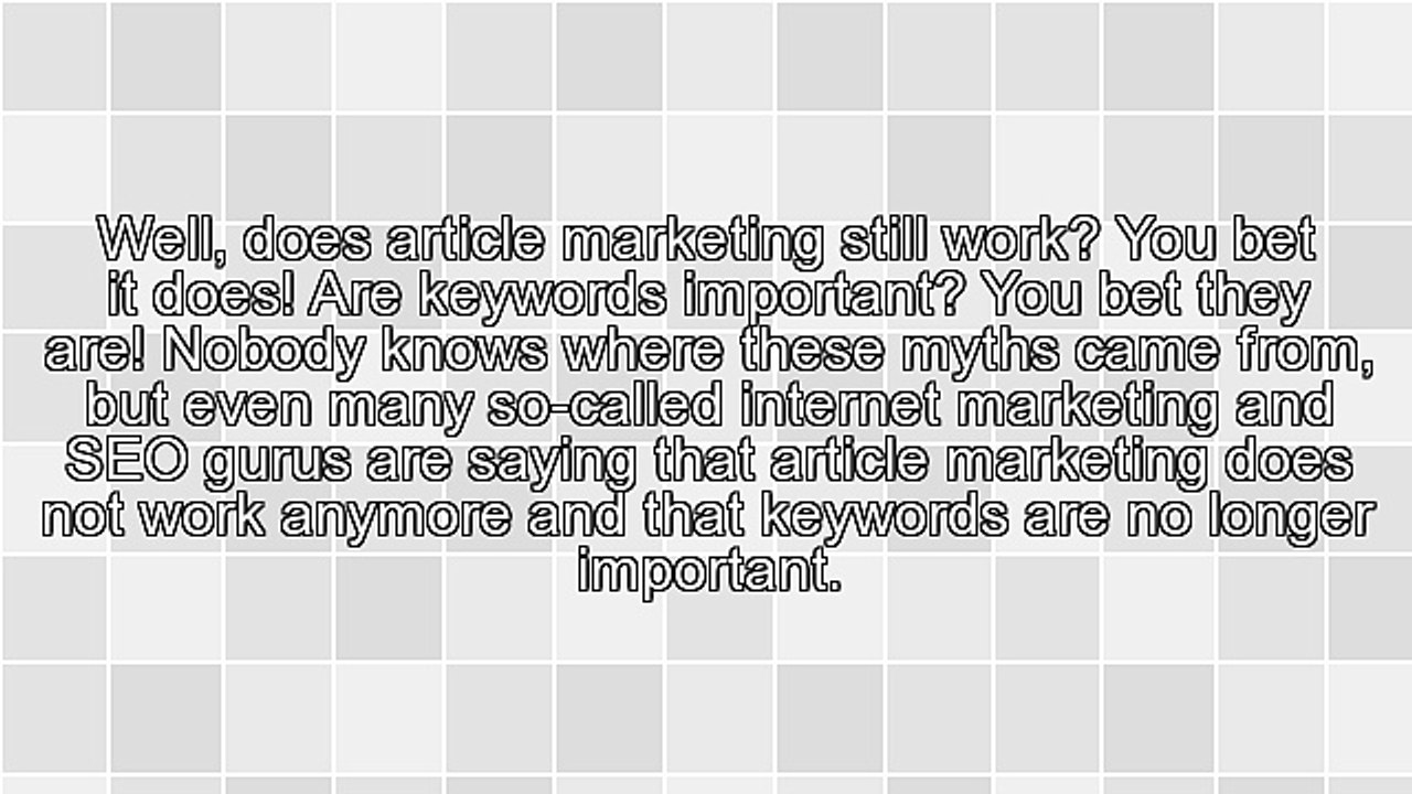 Does Article Marketing Still Work - Are Keywords Important?