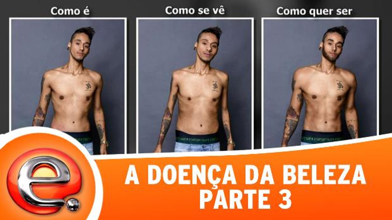 A doença da beleza - Parte 3