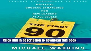 [PDF] The First 90 Days: Critical Success Strategies for New Leaders at All Levels Popular Colection