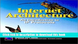 [New] EBook Internet Architecture: An Introduction to IP Protocols Free Books