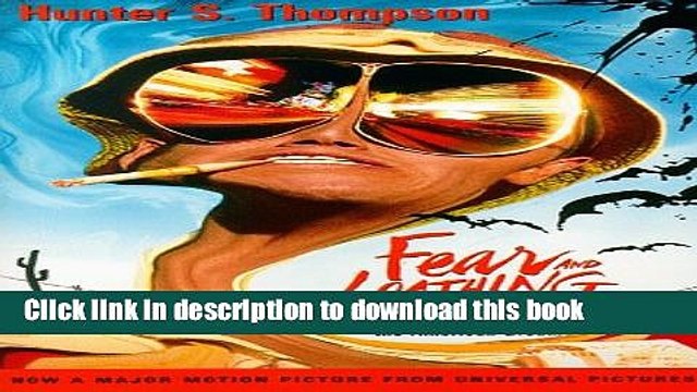 [PDF] Fear and Loathing in Las Vegas: A Savage Journey to the Heart of the American Dream Full