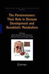 The Paraoxonases Their Role in Disease Development and Xenobiotic Metabolism Bharti Mackness Ebook EPUB PDF