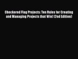 READbook Checkered Flag Projects: Ten Rules for Creating and Managing Projects that Win! (2nd
