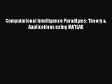 Read Computational Intelligence Paradigms: Theory & Applications using MATLAB PDF Online
