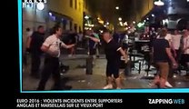 Euro 2016  Violents incidents entre supporters anglais et marseillais au Vieux-Port (vidéo)