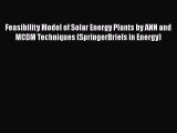 Download Feasibility Model of Solar Energy Plants by ANN and MCDM Techniques (SpringerBriefs