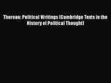 Read Book Thoreau: Political Writings (Cambridge Texts in the History of Political Thought)