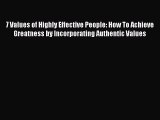 READbook 7 Values of Highly Effective People: How To Achieve Greatness by Incorporating Authentic