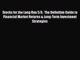 [PDF] Stocks for the Long Run 5/E:  The Definitive Guide to Financial Market Returns & Long-Term