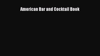 Download American Bar and Cocktail Book PDF Online
