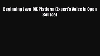 Read Beginning Java  ME Platform (Expert's Voice in Open Source) ebook textbooks
