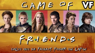 Game of Friends - Celui qui se faisait poser un lapin (VF) - WTM