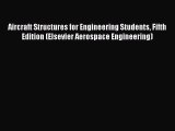 [PDF] Aircraft Structures for Engineering Students Fifth Edition (Elsevier Aerospace Engineering)