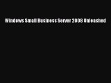 Read Windows Small Business Server 2008 Unleashed PDF Online