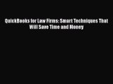 READbook QuickBooks for Law Firms: Smart Techniques That Will Save Time and Money FREE BOOOK