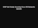 Read CCSP Self-Study: Securing Cisco IOS Networks (SECUR) Ebook Free