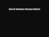 Read Unix fÃ¼r Dummies (German Edition) Ebook Free