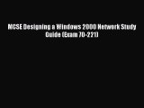 Read MCSE Designing a Windows 2000 Network Study Guide (Exam 70-221) Ebook Free