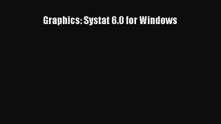 Read Graphics: Systat 6.0 for Windows Ebook Free