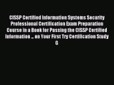 Read CISSP Certified Information Systems Security Professional Certification Exam Preparation