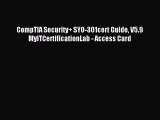 Read CompTIA Security  SYO-301cert Guide V5.9 MyITCertificationLab - Access Card Ebook Free