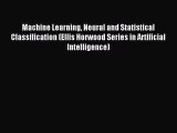 Read Machine Learning Neural and Statistical Classification (Ellis Horwood Series in Artificial