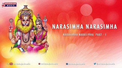 Narasimha Narasimha Bhajana - Part 1 - Devotional Album - Lord Narasimha Swami Songs