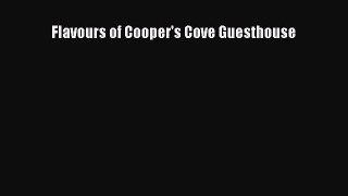 Read Books Flavours of Cooper's Cove Guesthouse ebook textbooks