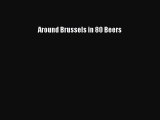 Download Around Brussels in 80 Beers PDF Free