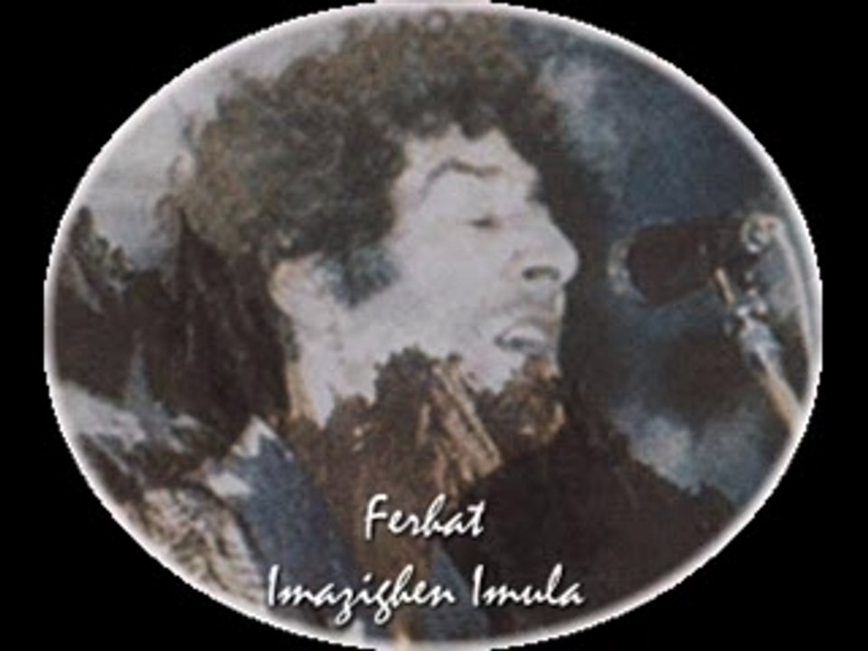 FERHAT IMAZIGHEN IMULA