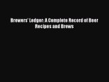 Read Brewers' Ledger: A Complete Record of Beer Recipes and Brews Ebook Free