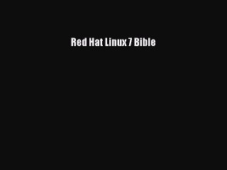 Read Red Hat Linux 7 Bible PDF Online