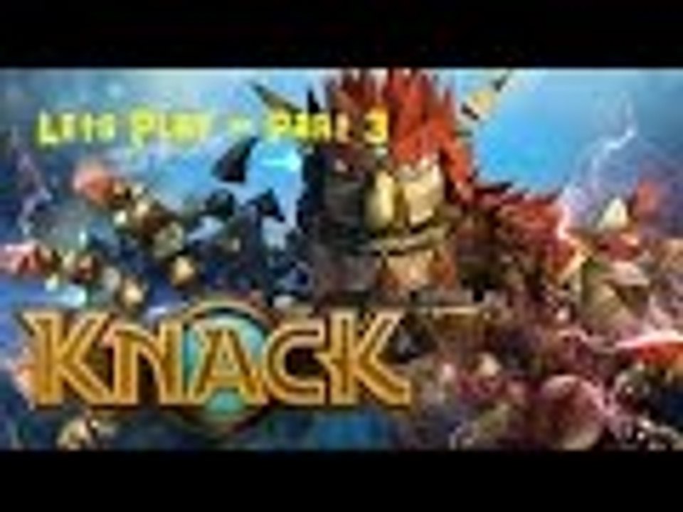 Lets play Knack - part 3