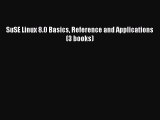 Read SuSE Linux 8.0 Basics Reference and Applications (3 books) PDF Free