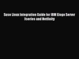 Read Suse Linux Integration Guide for IBM Elogo Server Xseries and Netfinity Ebook Free
