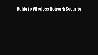Read Guide to Wireless Network Security Ebook Free