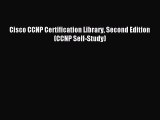Read Cisco CCNP Certification Library Second Edition (CCNP Self-Study) PDF Online