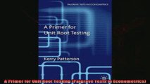 Read here A Primer for Unit Root Testing Palgrave Texts in Econometrics