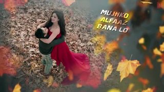 Mujhko Barsaat Bana Lo Full Song with Lyrics -Junooniyat -Pulkit Samrat, Yami Gautam- T-Series