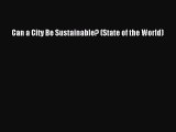 [PDF] Can a City Be Sustainable? (State of the World) [Read] Online