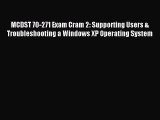 Download MCDST 70-271 Exam Cram 2: Supporting Users & Troubleshooting a Windows XP Operating