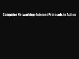 Read Computer Networking: Internet Protocols in Action Ebook Free