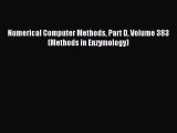 Read Numerical Computer Methods Part D Volume 383 (Methods in Enzymology) PDF Free